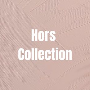 Hors Collection